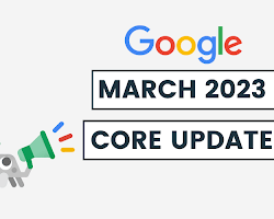 March 2023 Core Update Google Core Update