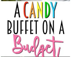 candy buffet with a budget in mind